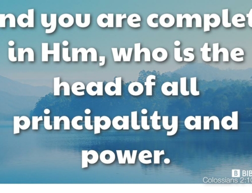 JESUS, NOT SATAN IS THE HEAD OF ALL POWERS AND PRINCIPALITIES! May 2025